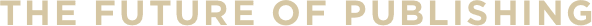 Future of publishing